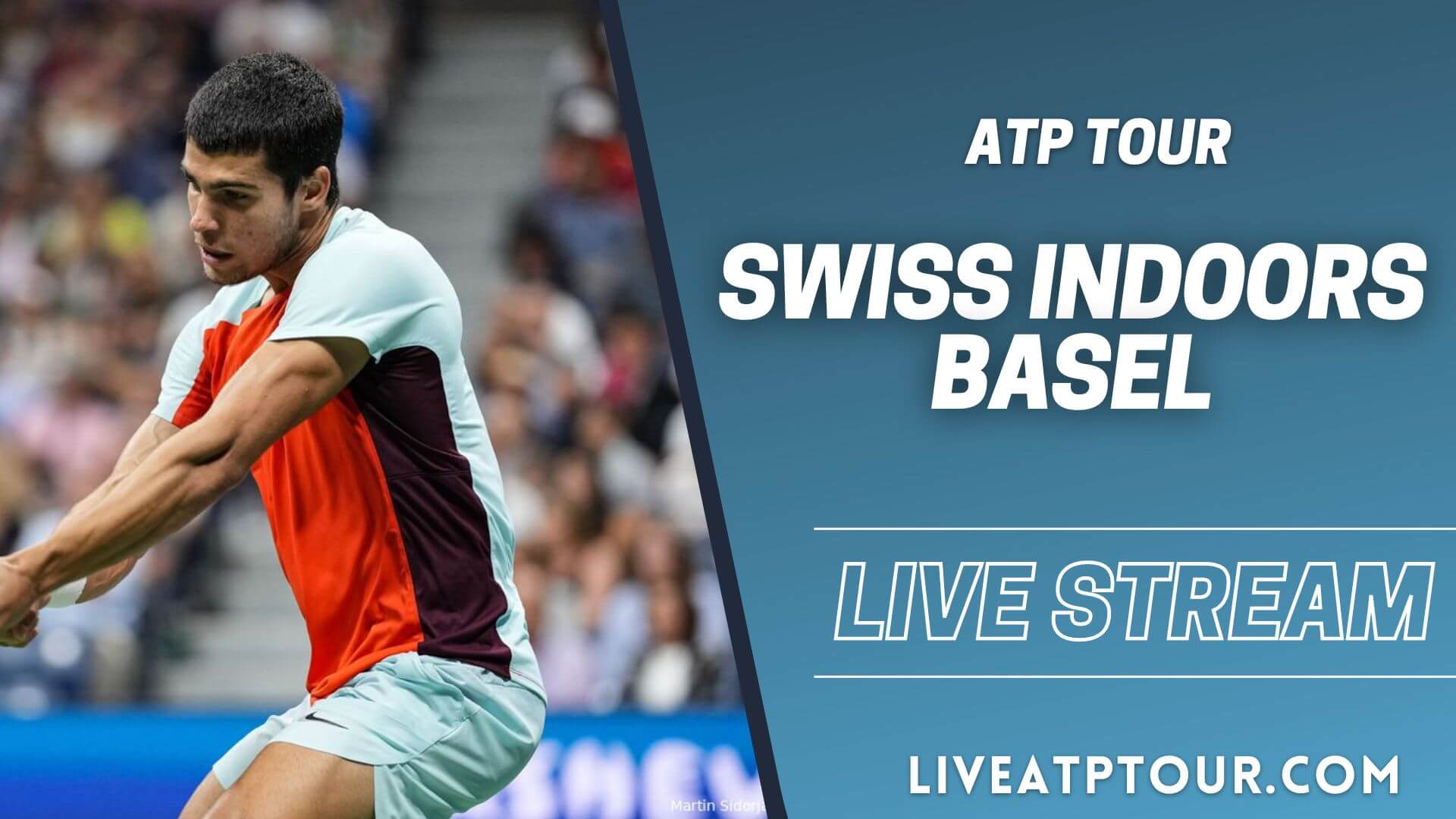 Swiss Indoors Open Live Stream 2022 ATP Tour Basel