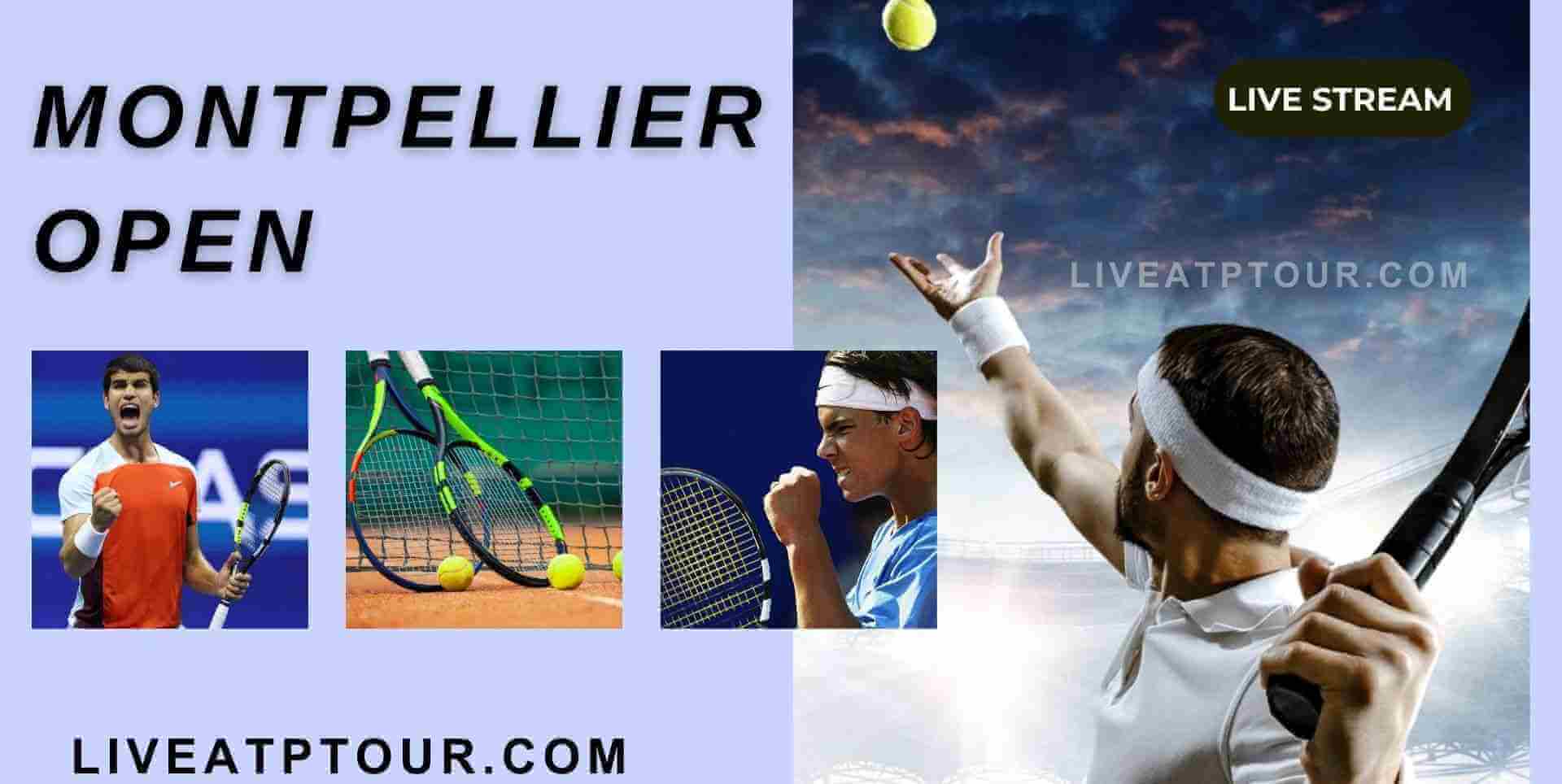 Montpellier Open 2024 Live Stream ATP Open Sud De France Online